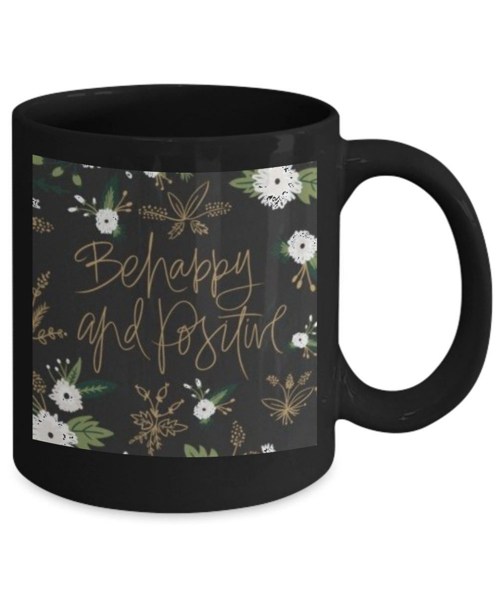 Scripture mugs for women , Be happy and positive - Black Coffee Mug Tea Cup 11 oz Gift