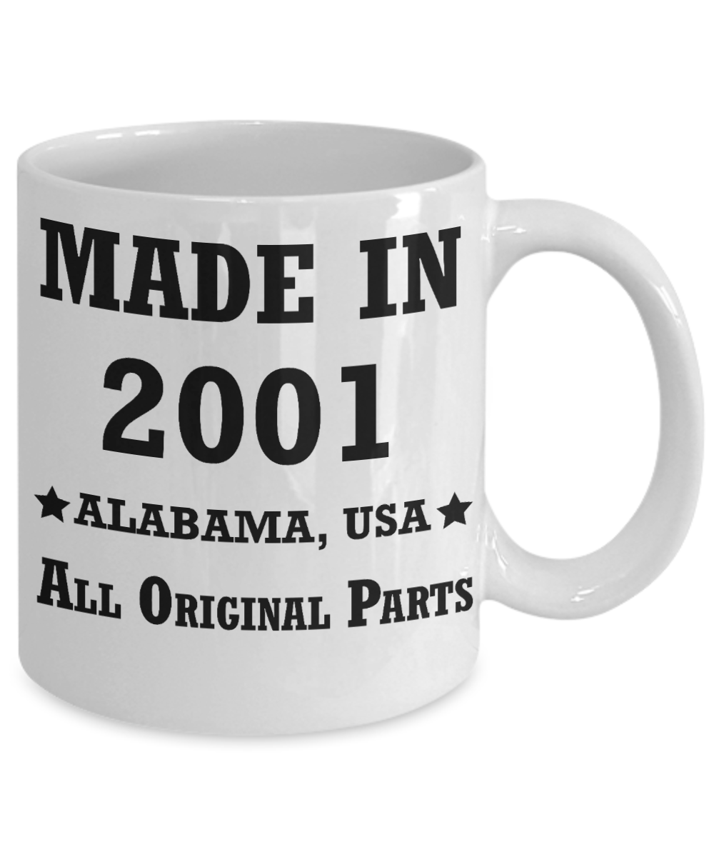 Inapropriate birthday gifts - Alabama Born 17th birthday gifts for men/women - Made in 2001 All Original Parts Alabama - Best 17th Birthday Gifts for family Ceramic Cup White, Funny Mugs Gift Ideas 11 Oz