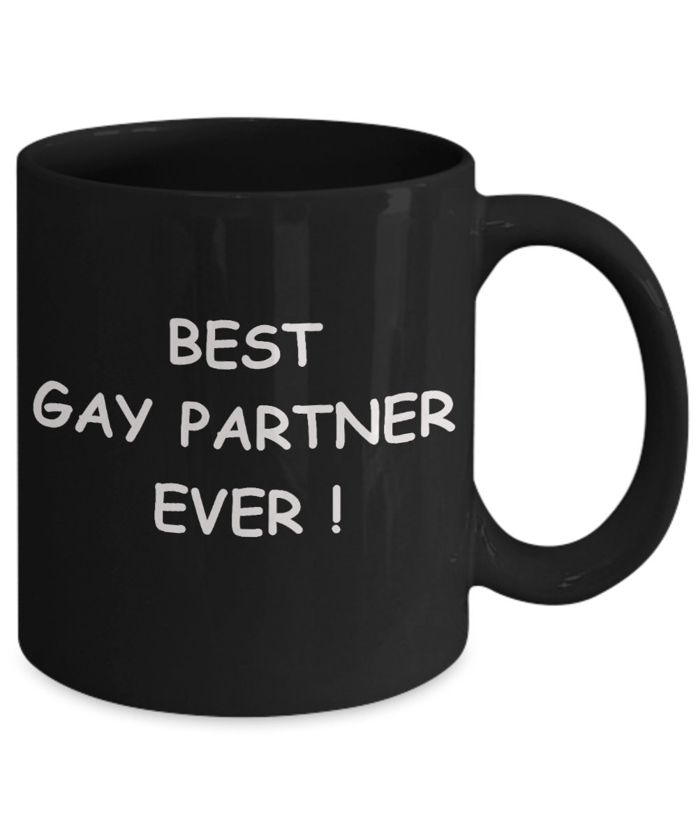 Gay away candy gag gift - Best Gay Partner Ever - Gifts for Gays & Gay Partners, Funny Mugs Gift Ideas 11 Oz