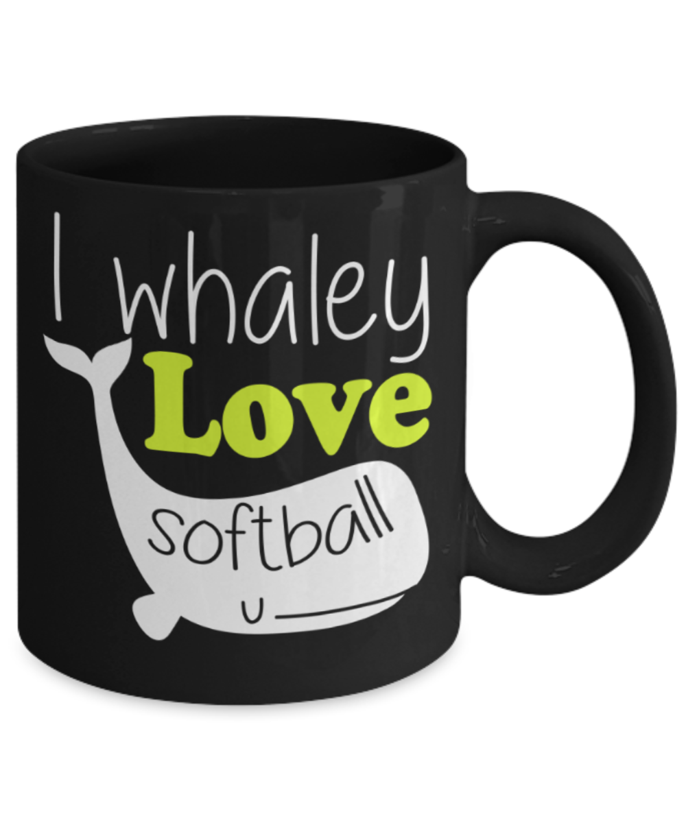 Softball Lovers Mugs , I whaley love softball - Black Coffee Mug Porcelain Tea Cup 11 oz - Great Gift