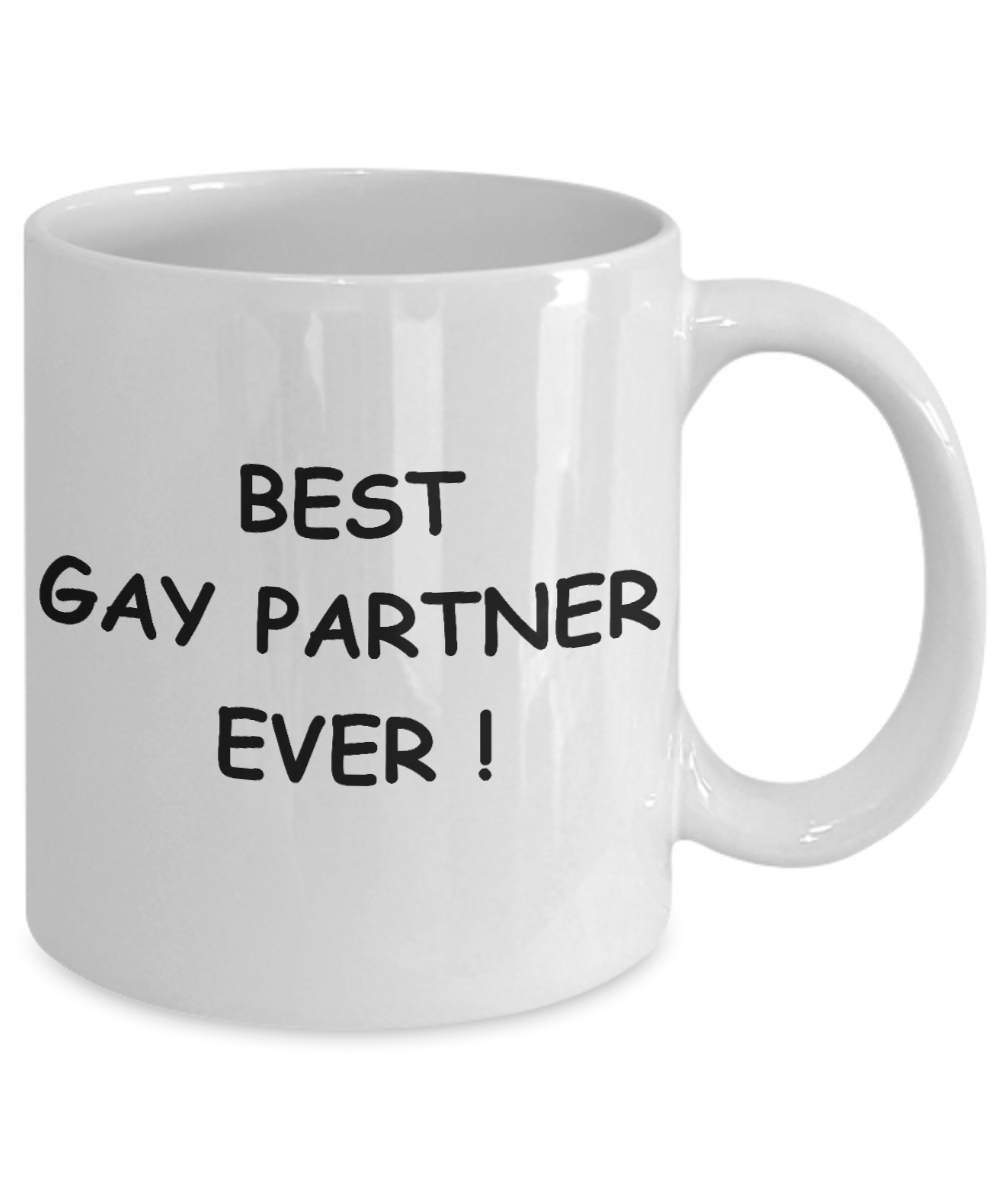 Gay away gag gift - Best Gay Partner Ever - Gifts for Gays & Gay Partners, Funny Mugs Gift Ideas 11 Oz