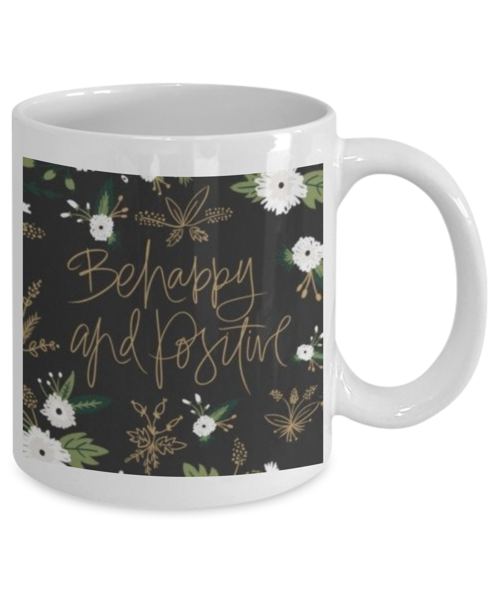 Bible verse mugs for women , Be happy and positive - White Coffee Mug Porcelain Tea Cup 11 oz - Great Gift