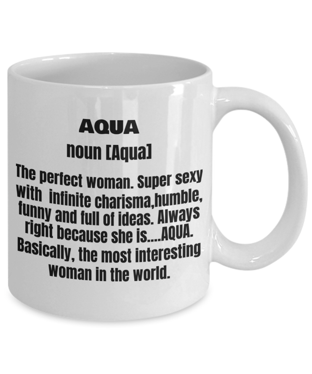 Aqua First Name Adult Definition - Funny White Porcelain Coffee Mug Cute Cool Ceramic Cup 11 oz