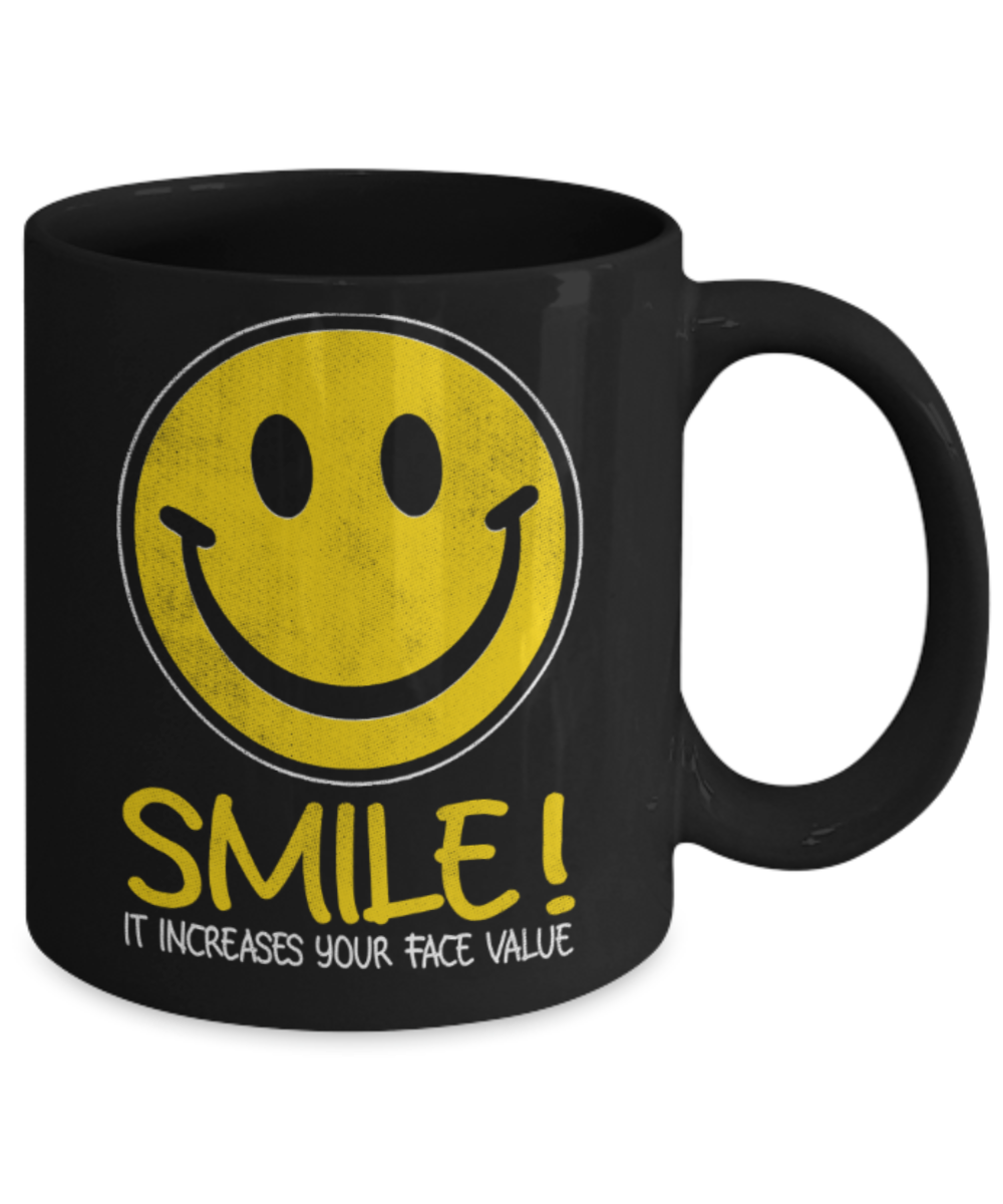 Smile lovers Mugs, Smile increases your face value - Funny Black Porcelain Coffee 11 oz