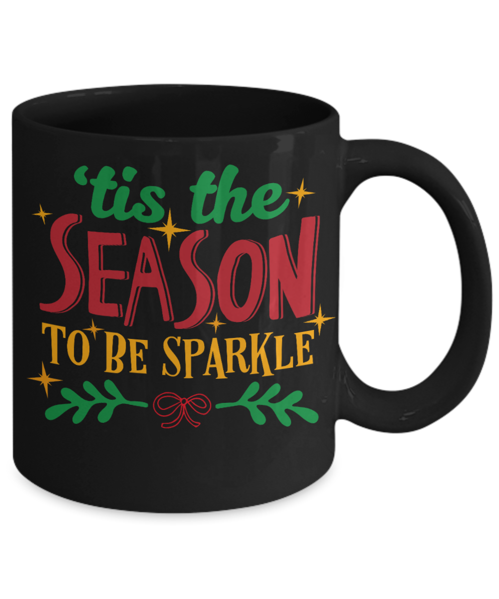 Knightmare before christmas mug - Tis The Season To Sparkle - Funny Christmas Gifts Mugs, Christmas Gifts for family Ceramic Cup Black, Funny Mugs Gift Ideas 11 Oz