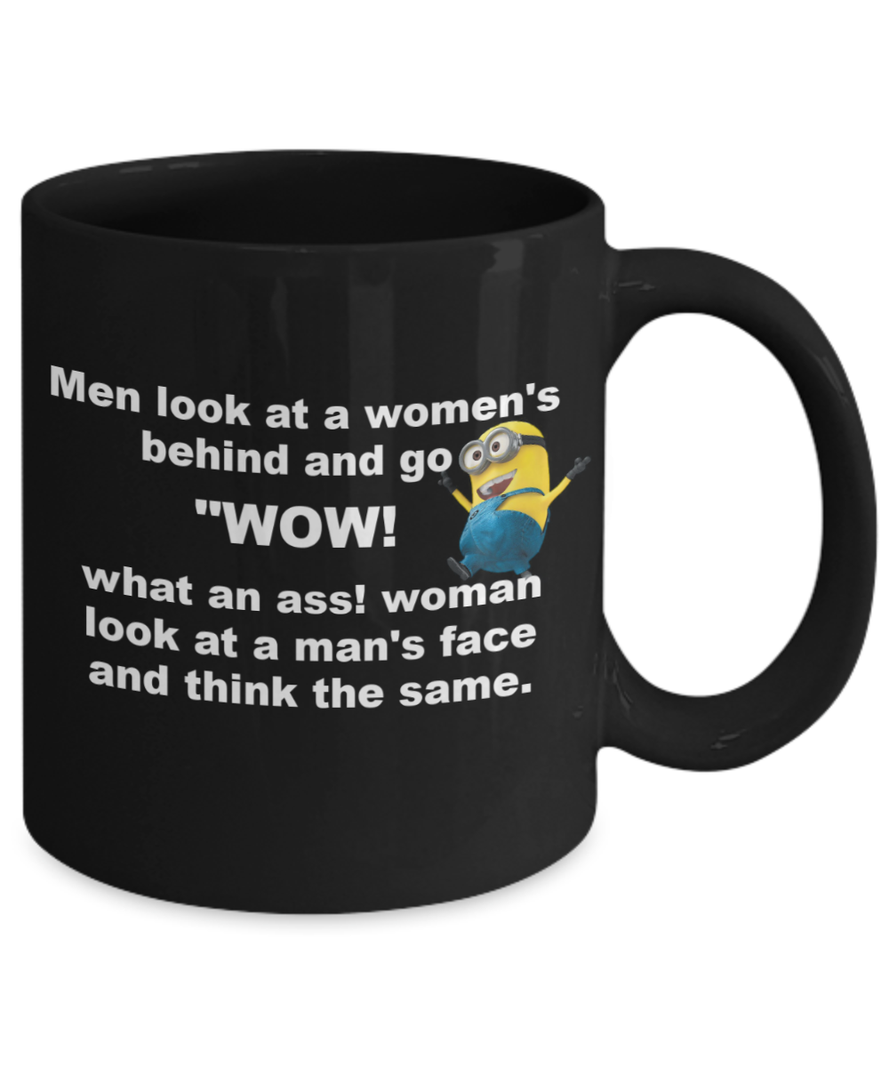 Men & Women look at each other and say ' what an Ass ' - Black Porcelain Coffee 11 oz