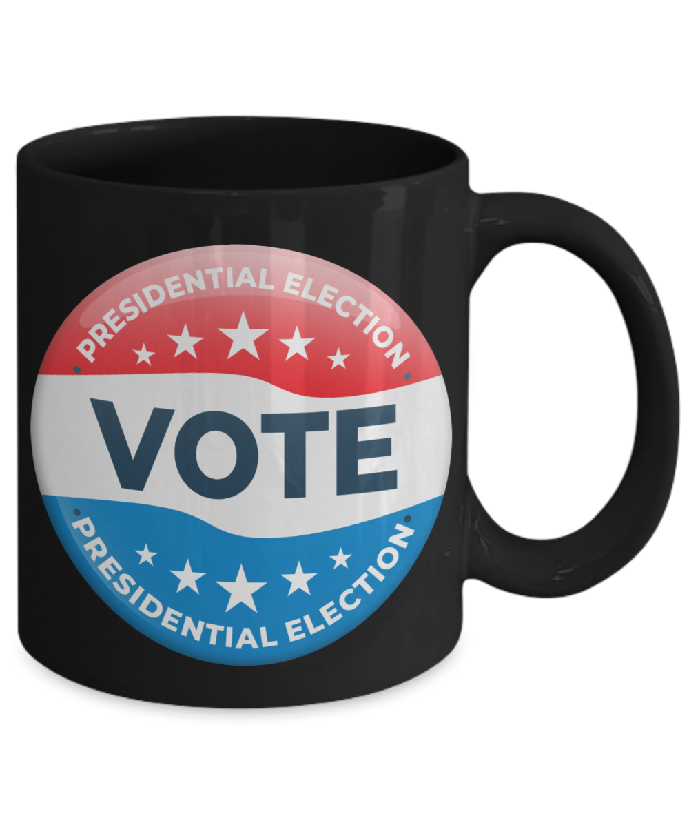 Vote Black Coffee Mug,Presidential election, US Election, Political Gift, Election Mug-Black Porcelain Coffee Mug 11 oz  Election 2020