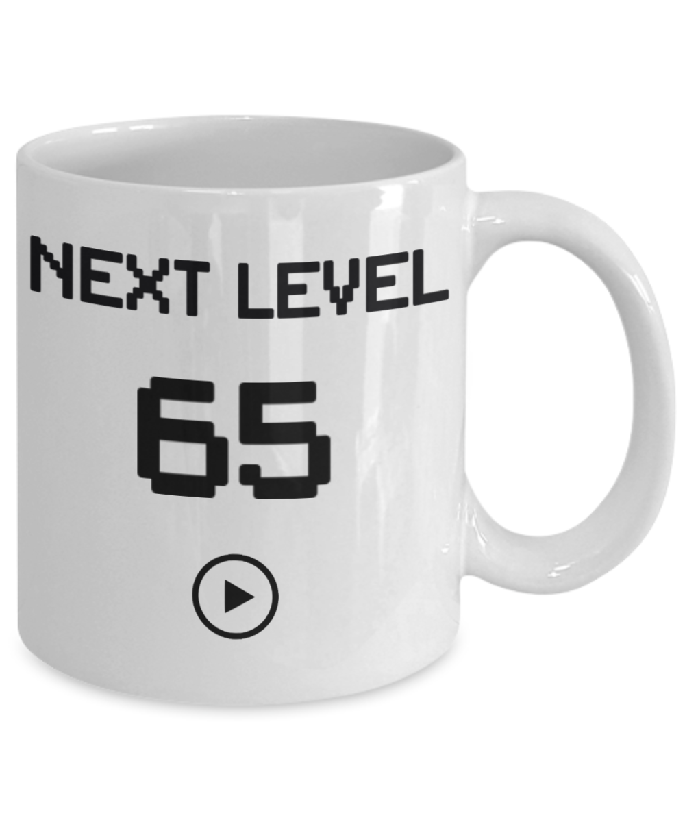 65th Birthday Coffee Mug, Next Level 65, Gamer Coffee Mug, Birthday Mug- White Porcelain Coffee Mug 11 Oz Birthday Coffee Mug