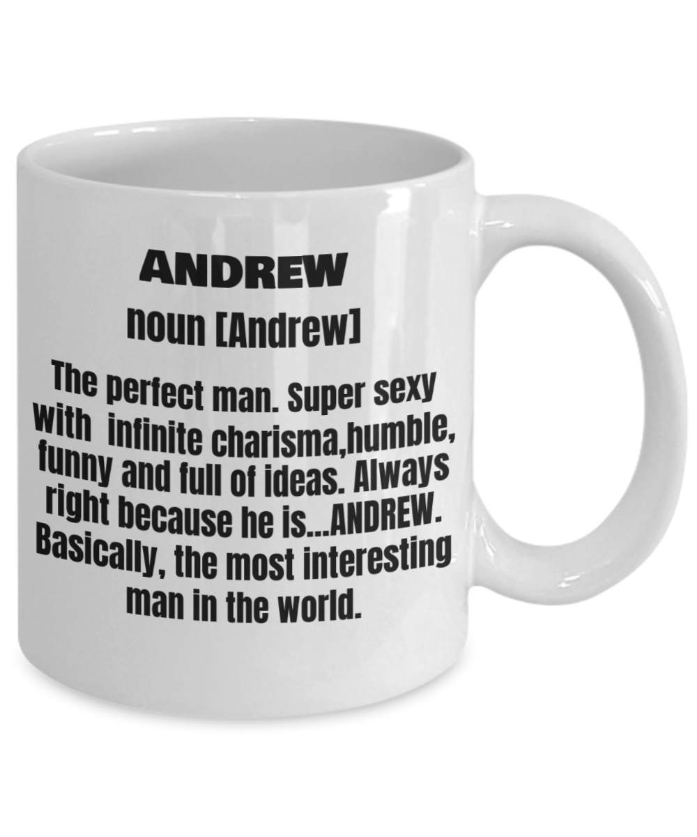 Andrew First Name Adult Definition - Funny White Porcelain Coffee Mug Cute Cool Ceramic Cup 11 oz