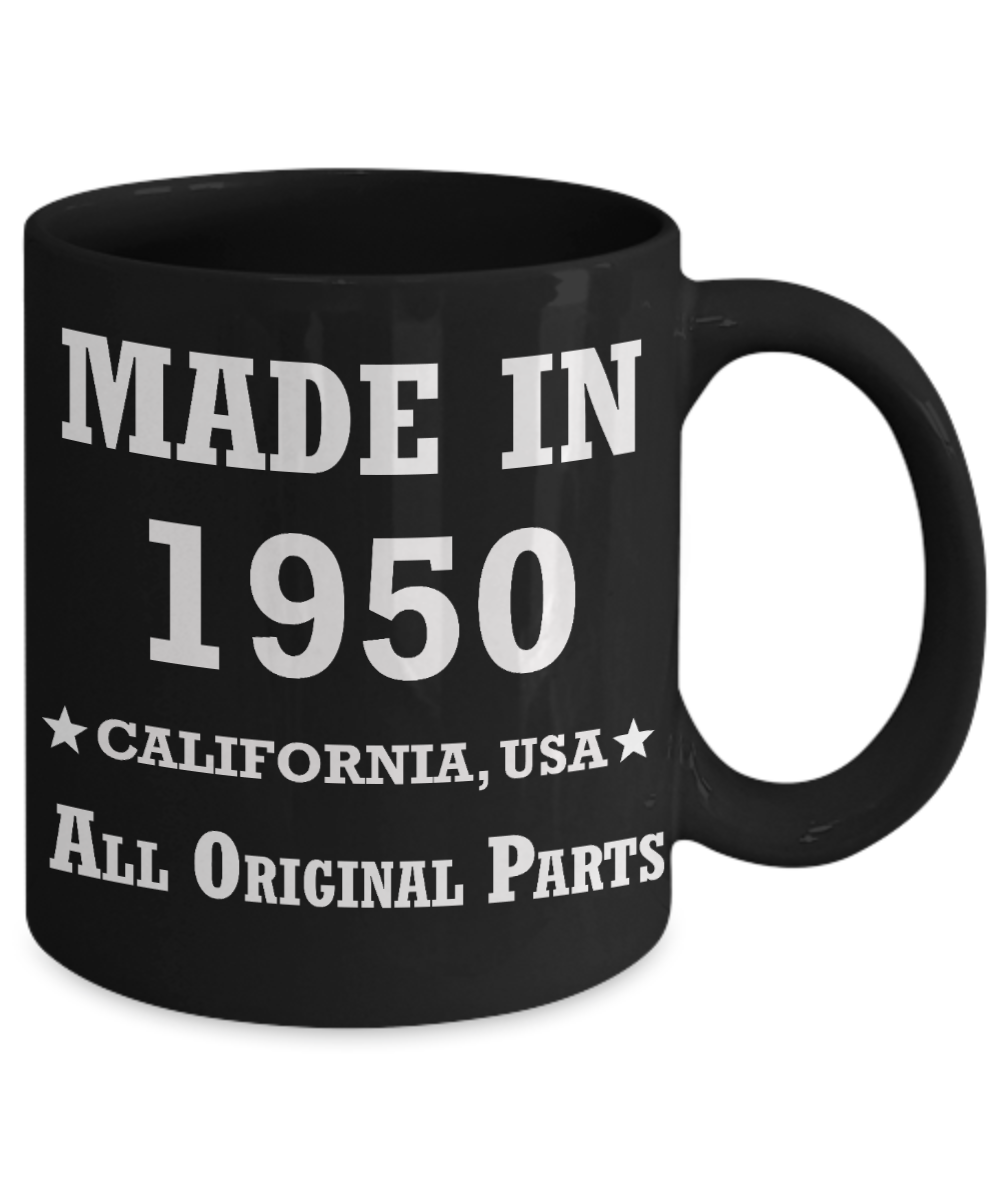 69th birthday gifts for Men/Women - Made in 1950 All Original Parts California - Best 69th Birthday Gifts for family Ceramic Cup Black, Funny Mugs Gift Ideas 11 Oz