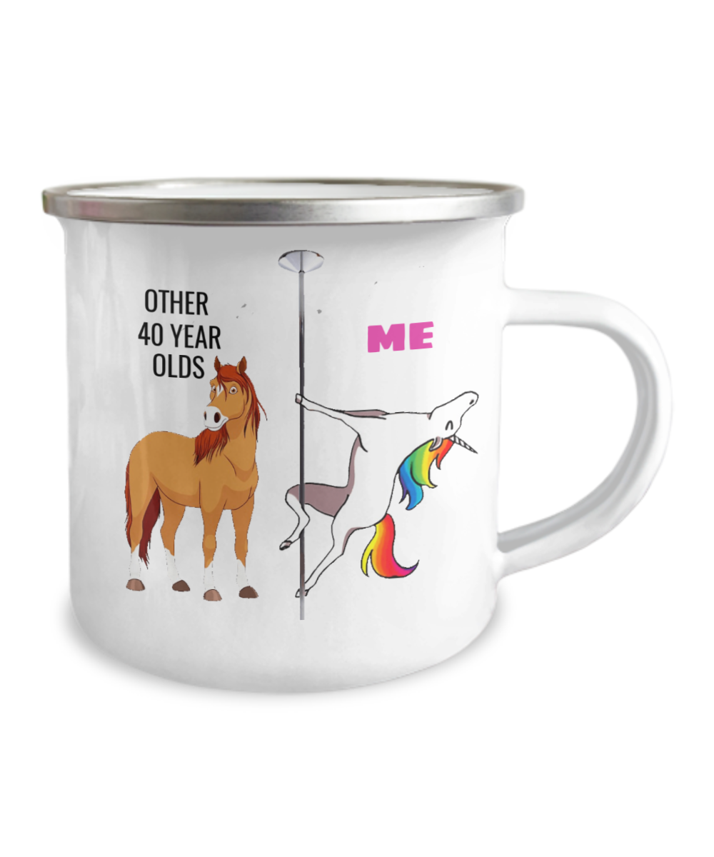 Unicorn Birthday Coffee Mug 40th Birthday - Other 40 Year Olds Me Unicorn Coffee Mug-12 Oz Stainless Steel Enamel Finish White Camper Coffee Mug