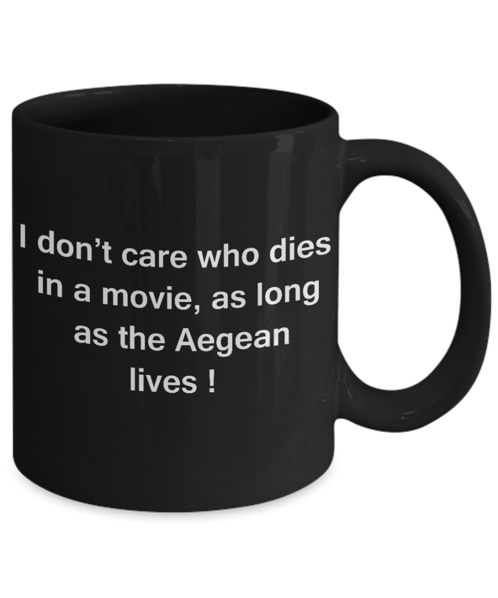 The walking mummy and cat funny mug cat lovers gifts - I Don't Care Who Dies, As Long As Aegean Lives - Ceramic Fun Cute Cat Lover Mug Black Coffee Cup, 11 Oz