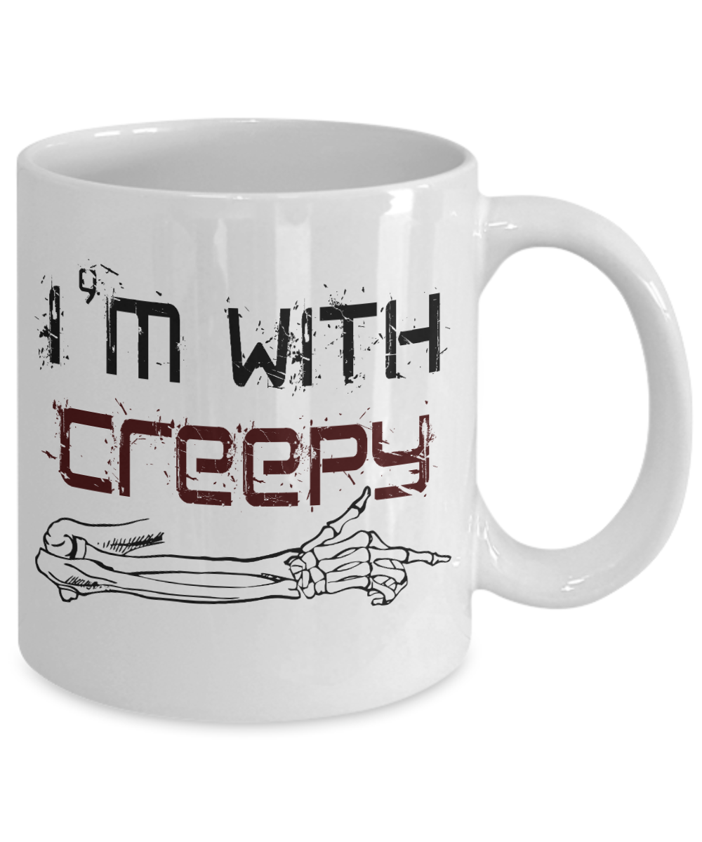 Halloween Coffee Mug, I'm With Creepy- White Porcelain Coffee Mug 11 Oz For Halloween