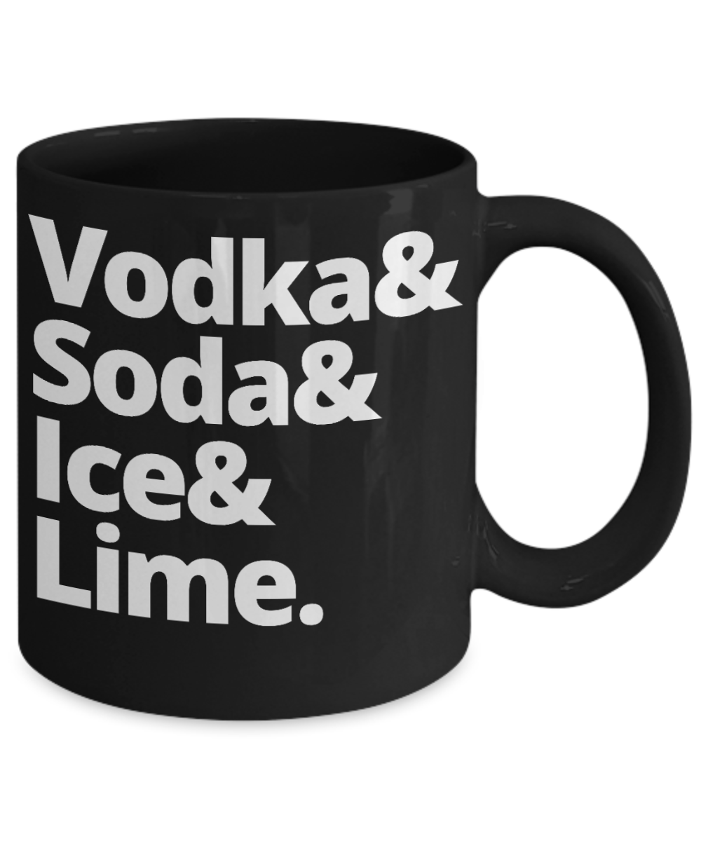 This Might Be Vodka Coffee Mug, Vodka & Soda & Ice & Lime-Black Porcelain Coffee Mug 11 oz
