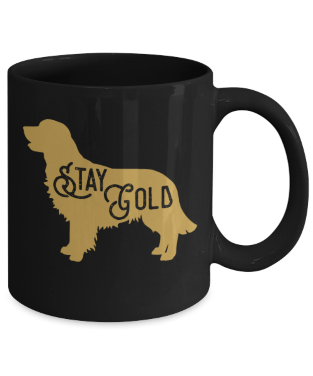 Gift gor dogs lovers , Stay gold - Black Coffee Mug Porcelain Tea Cup 11 oz - Great Gift
