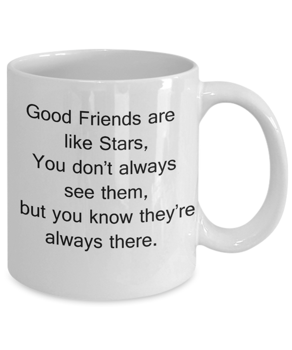 3best friend gifts - Good Friends are like Stars - White Porcelain Coffee Cup,Premium 11 oz Funny Mugs White coffee cup Gifts Ideas
