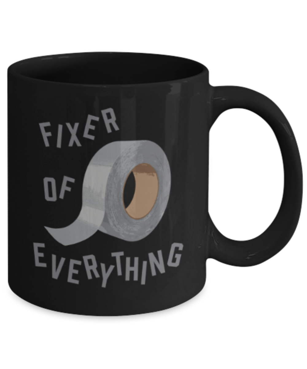 Duct tape Lovers Mugs , Fixer of everything - Black Coffee Mug Porcelain Tea Cup 11 oz - Great Gift