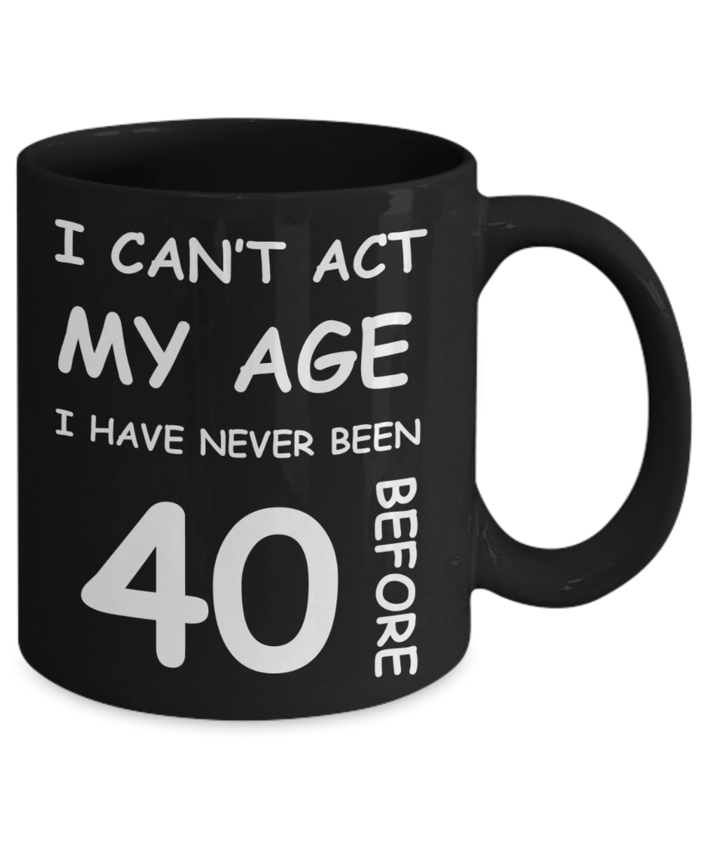 40th Birthday Gift for Women & Men - I can't act my Age, I have never been 40 Before - Shot Glass Premium Gifts Ideas - Born In 1980