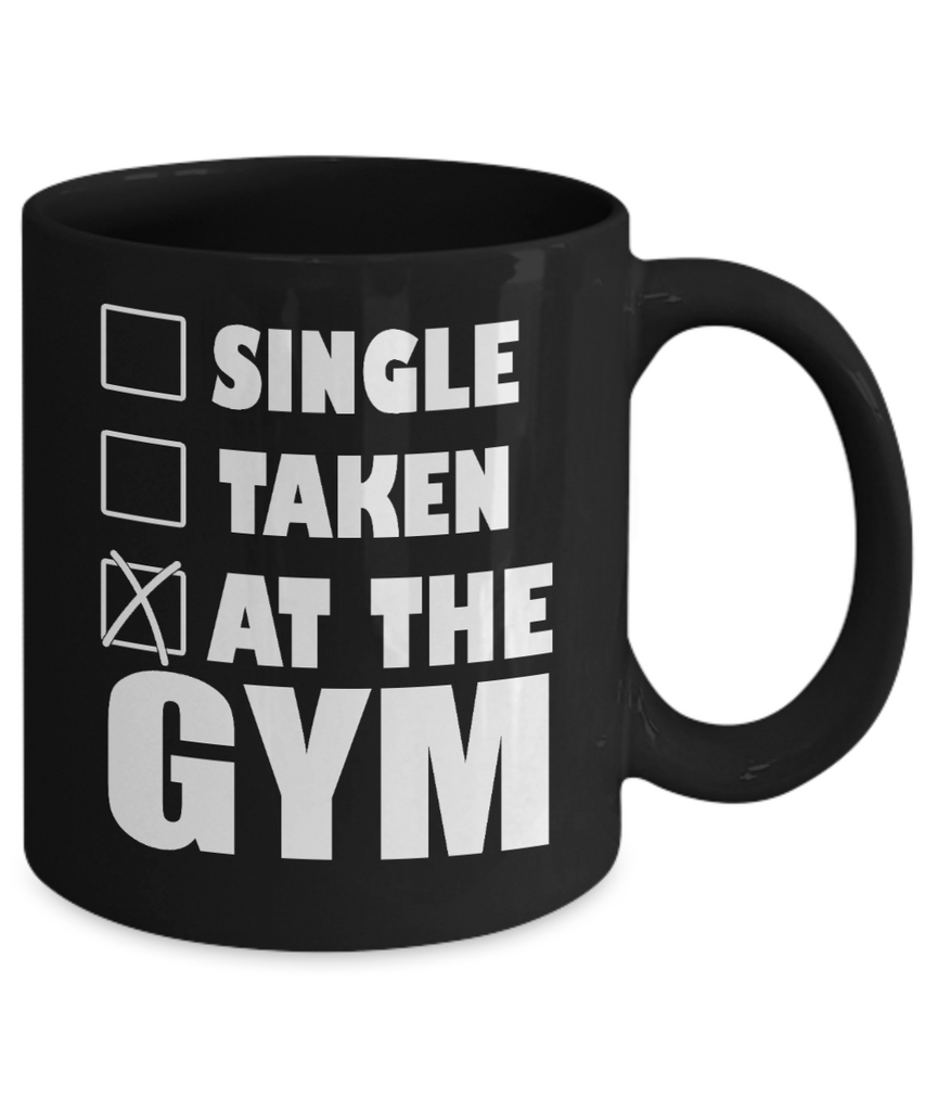 Single, Taken at the gym mug 11oz