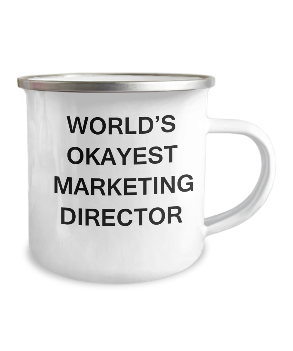 World's Finest Marketing director - Coffee Mug For Marketing director-12 Oz Stainless Steel Enamel Finish White Camper Coffee Mug