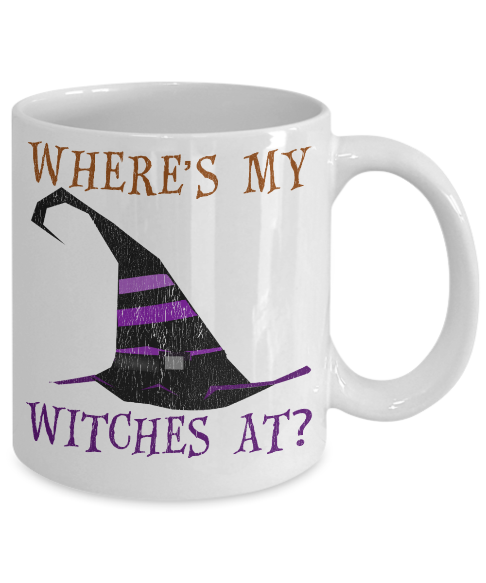 Halloween Coffee Mug, Where's My Witches  At - White Porcelain Coffee Mug 11 Oz For Halloween