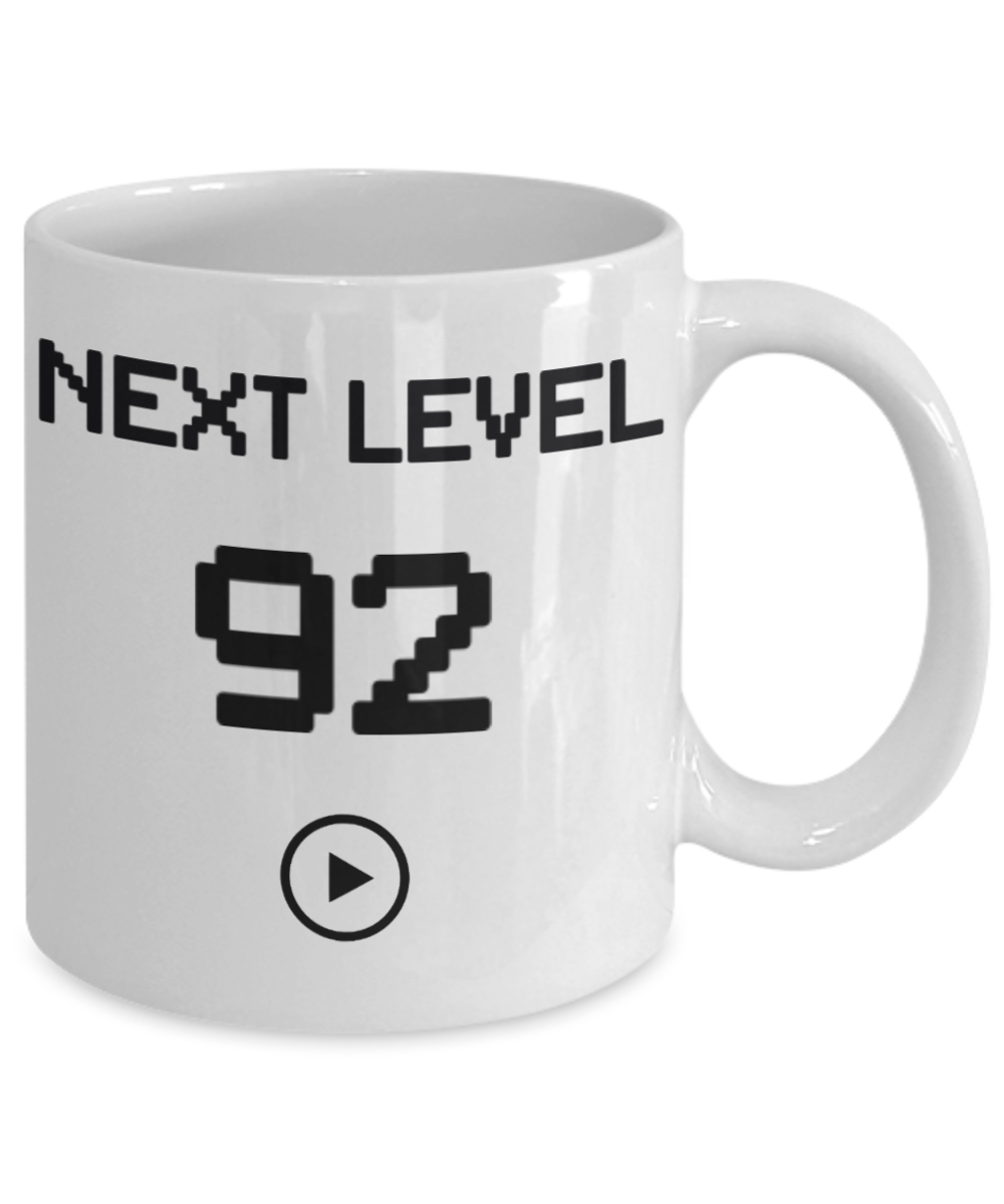 92nd Birthday Coffee Mug, Next Level 92, Gamer Coffee Mug, Birthday Mug- White Porcelain Coffee Mug 11 Oz Birthday Coffee Mug