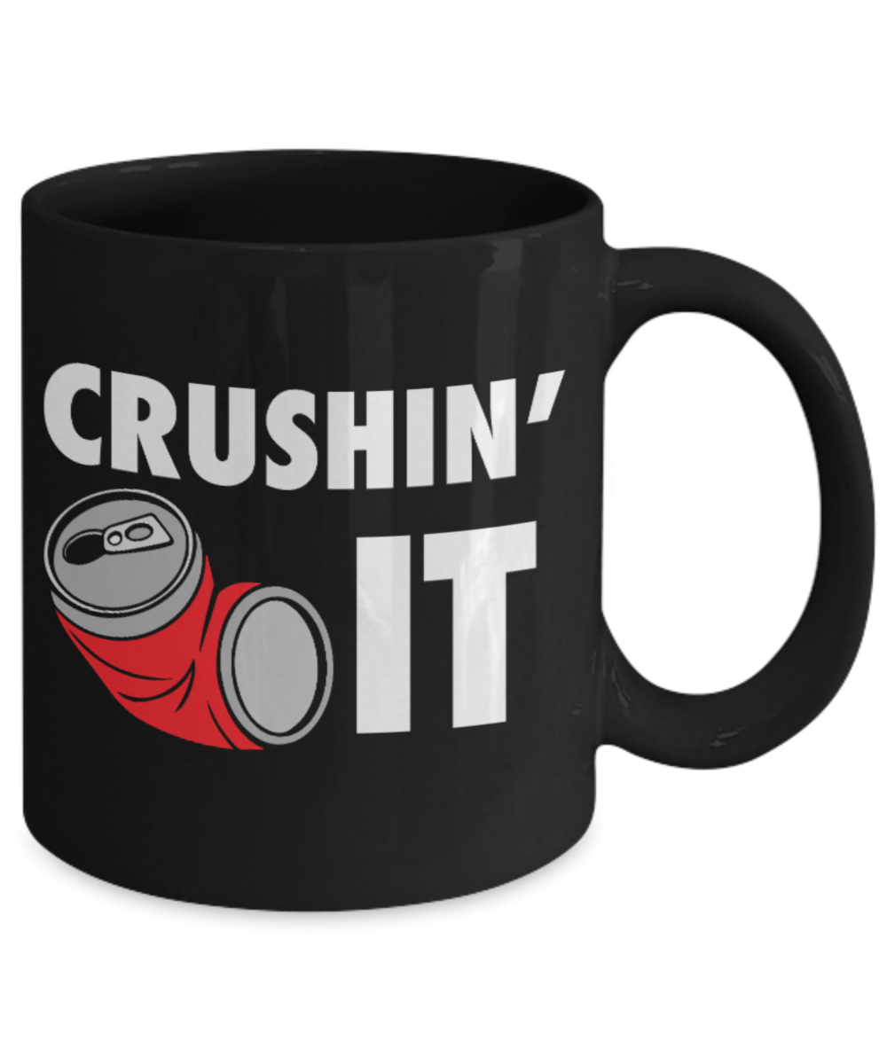 Fitness Lovers mugs , Crushin' it - Black Coffee Mug Porcelain Tea Cup 11 oz - Great Gift