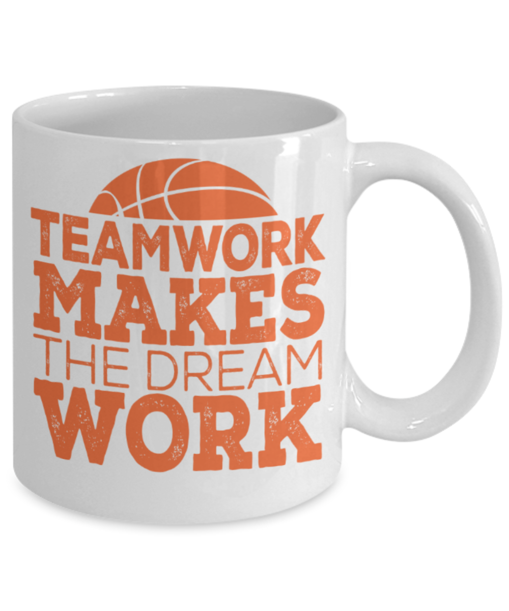 Baseball lovers mugs, Teamwork makes the Dream work - Funny White Porcelain Coffee 11 oz