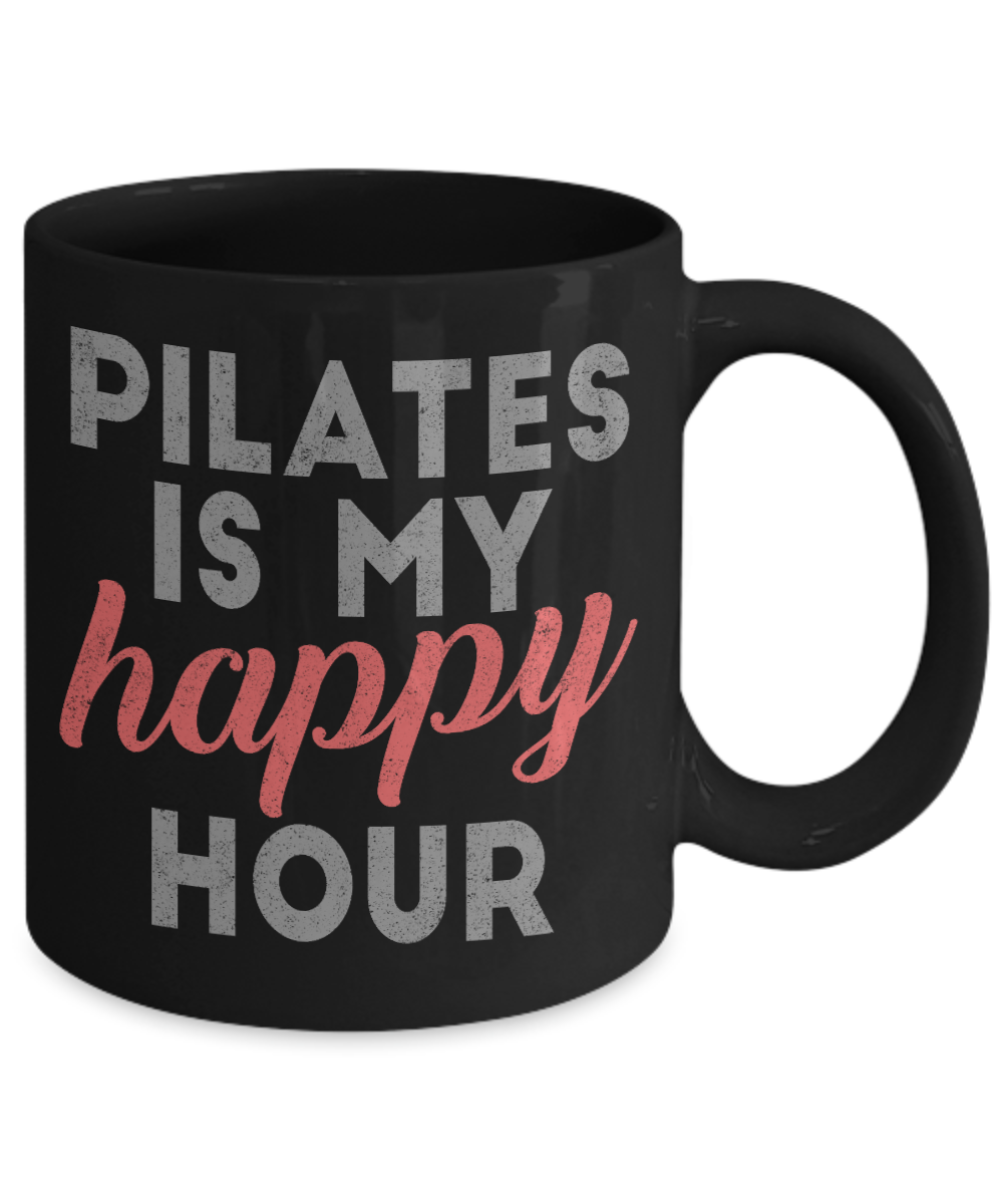 Fitness Freak Coffee Mug, Pilates Is My Happy Hour-Black Porcelain Coffee Mug 11 oz For Daughter,Teen,fitness, trainer, instructor