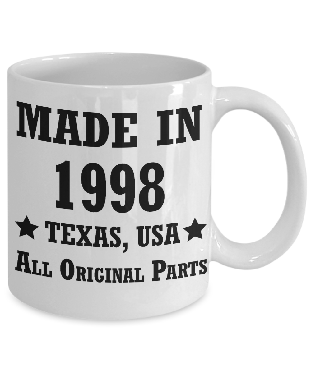 20th birthday gifts for men/women, Texas 1998 Birthday Gift Mugs - Made in 1998 All Original Parts Texas - Best 20th Birthday Gifts for family Ceramic Cup White, Funny Mugs Gift Ideas 11 Oz