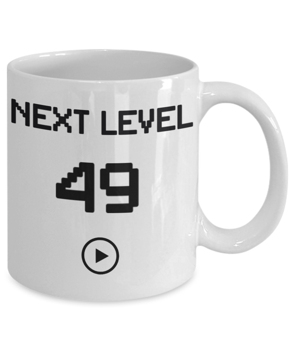 49th Birthday Coffee Mug, Next Level 49, Gamer Coffee Mug, Birthday Mug- White Porcelain Coffee Mug 11 Oz Birthday Coffee Mug