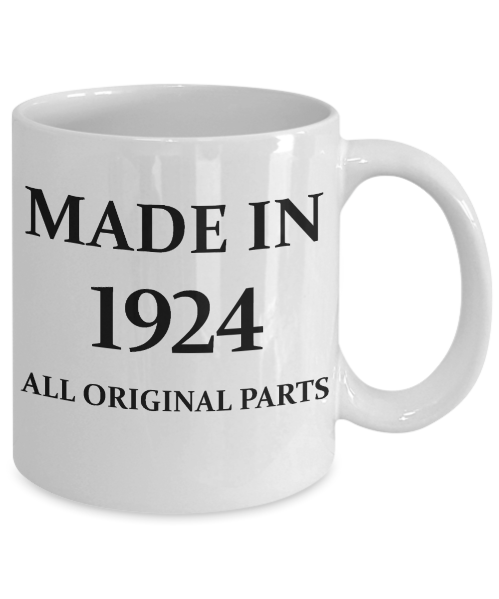 1924 birthday gifts for men & women, 94th Birthday Gifts - Made in 1924 All Original Parts - White Porcelain Coffee Cup,Premium 11 oz
