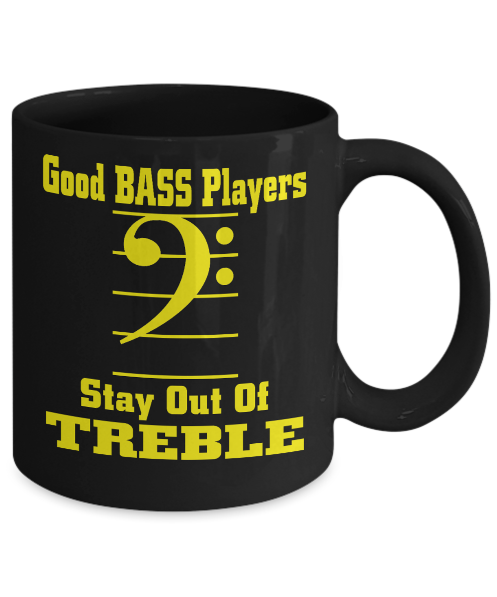 I Am Playing Guitar Gift Coffee Mug, Good Bass Players stay Out Of Treble-Black Porcelain Coffee Mug 11 oz For Brother, Cousin, Sister, Music, Guitar Player