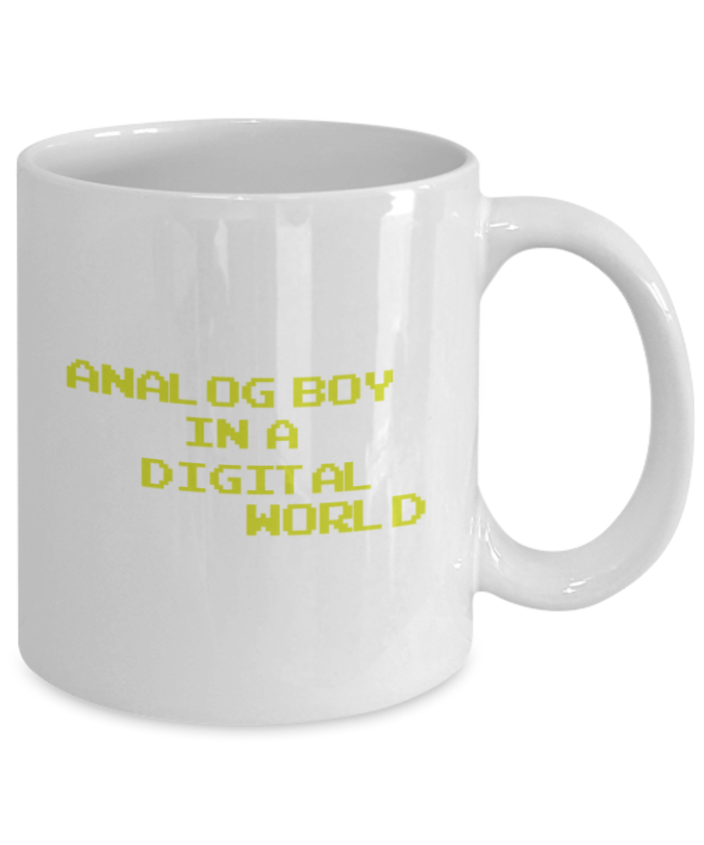 Electronics Lovers Mugs , Analog boy in a digital world - White Coffee Mug Porcelain Tea Cup 11 oz - Great Gift