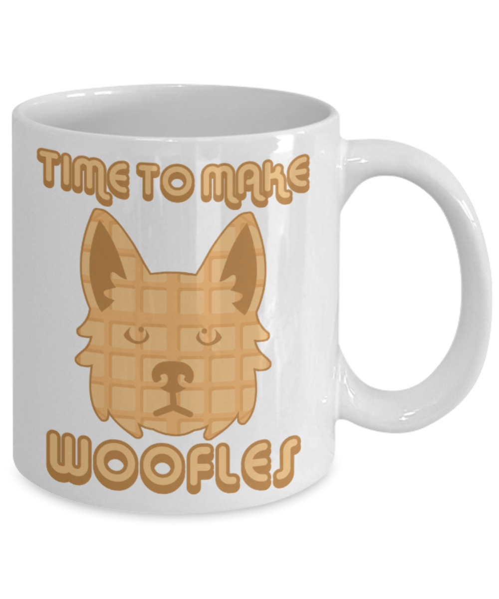 Dog Lovers Gifts , Time to make Woofles - White Coffee Mug Porcelain Tea Cup 11 oz - Great Gift