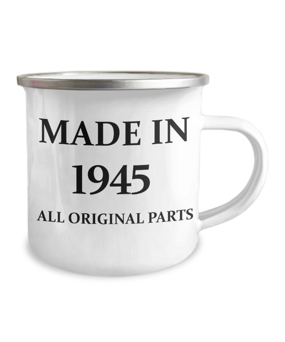 75th birthday Coffee Mug for Women & Men - Made in 1945 All Original Parts -12 Oz Stainless Steel Enamel Finish White Camper Coffee Mug