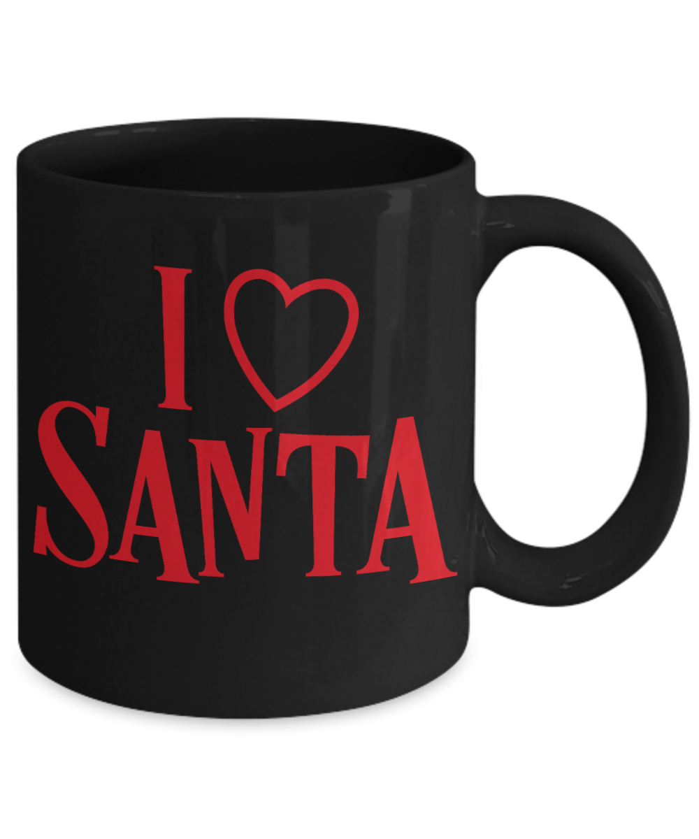 Rumbles the cloud and santa's greatest gift - I Love Santa - Funny Santa Gifts Mugs, Christmas Gifts for family Ceramic Cup Black, Funny Mugs Gift Ideas 11 Oz