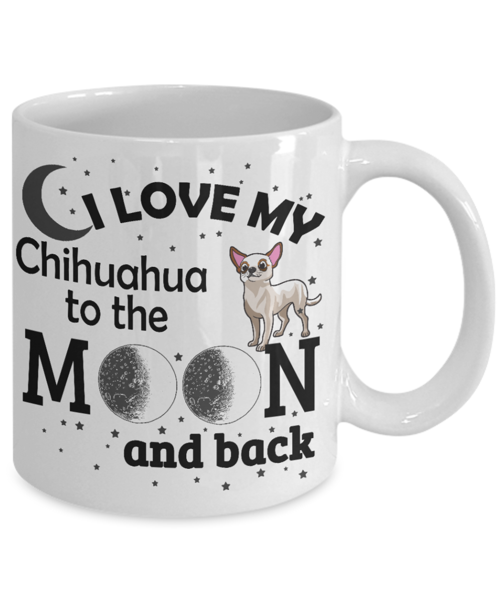 Personalized Dog Lover Gift Coffee mug,I Love My Chihuahua To The Moon And Back-White Porcelain Coffee Mug 11 oz