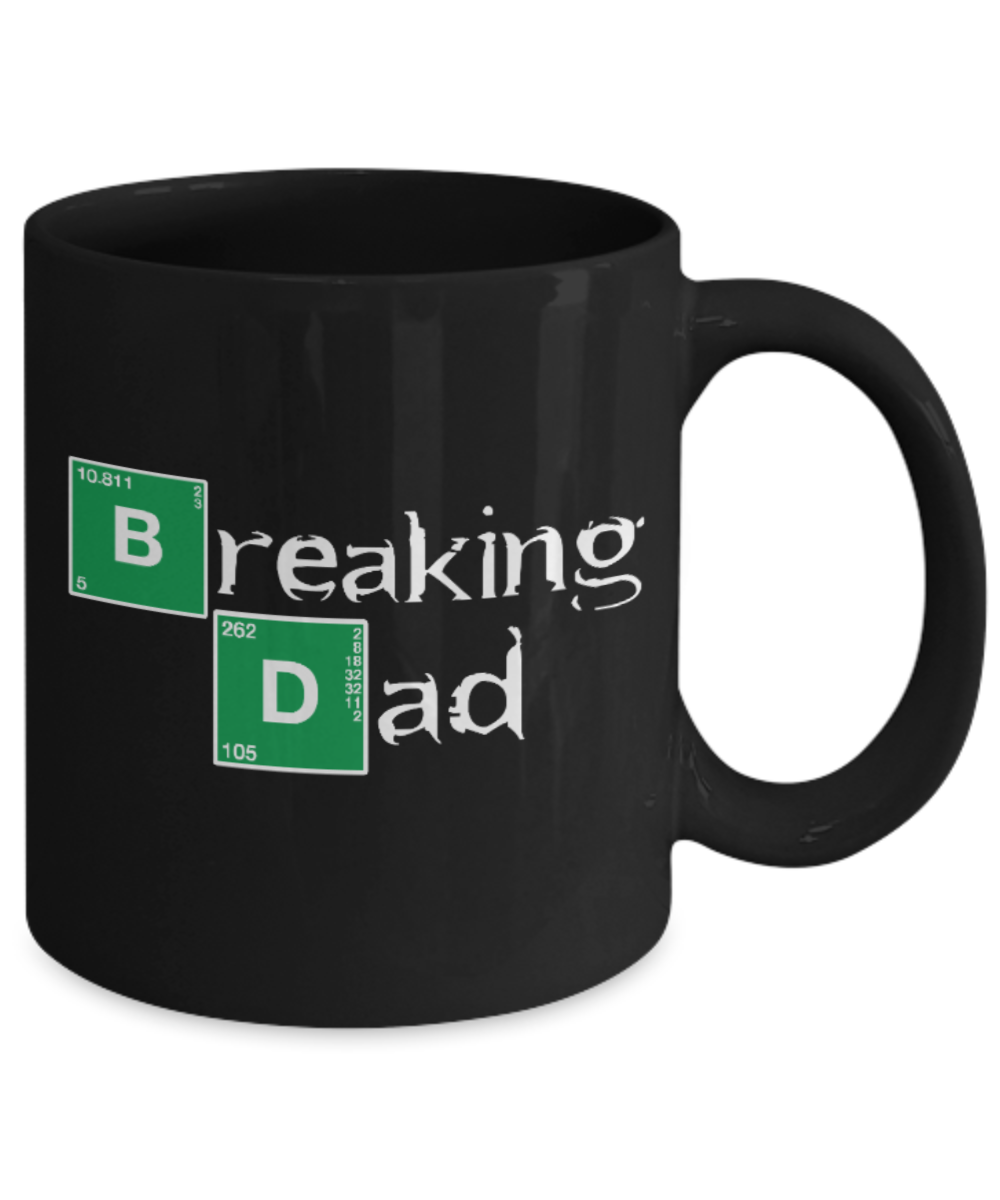Pop culture lovers mugs , Breaking Dad - Black Coffee Mug Porcelain Tea Cup 11 oz - Great Gift