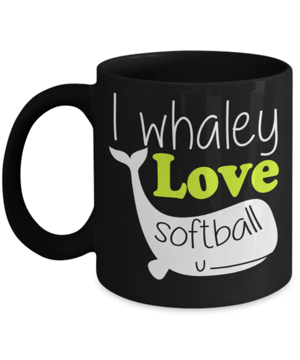 Softball Lovers Mugs , I whaley love softball - Black Coffee Mug Porcelain Tea Cup 11 oz - Great Gift