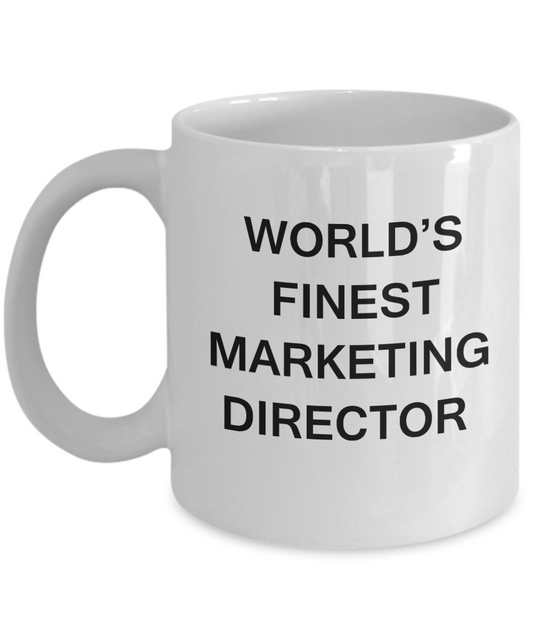 World's Finest Marketing director - Gifts White coffee mugs 11 oz