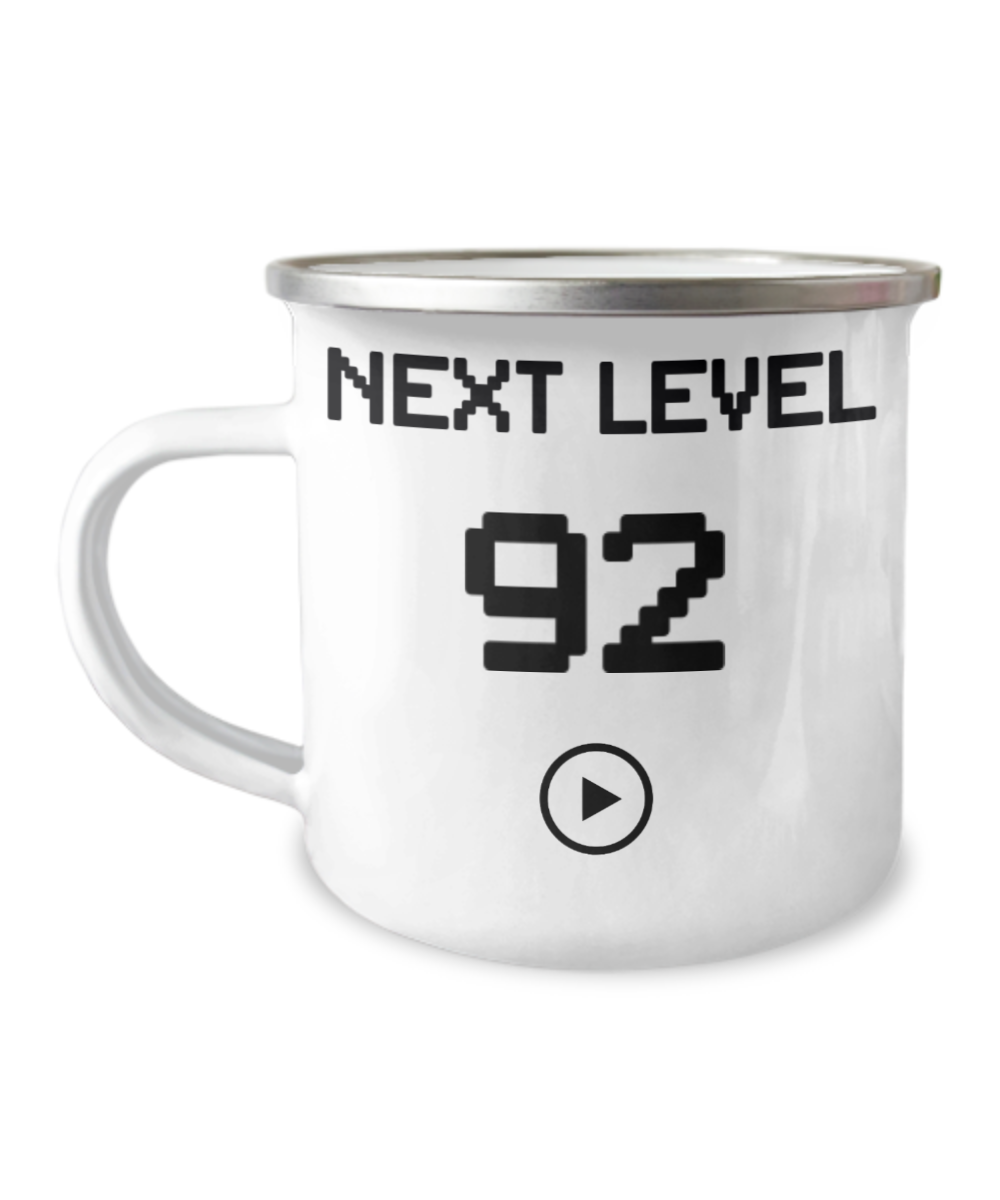 92nd Birthday Coffee Mug, Next Level 92, Gamer Coffee Mug, Birthday Mug- 12 Oz Stainless Steel Enamel Finish White Camper Coffee Mug