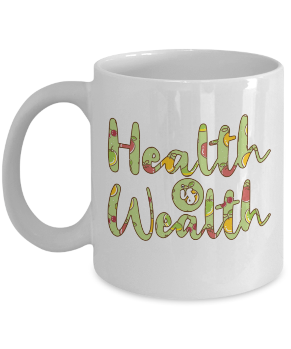 Fitness Lovers Mugs, Health is wealth - Funny White Porcelain Coffee 11 oz