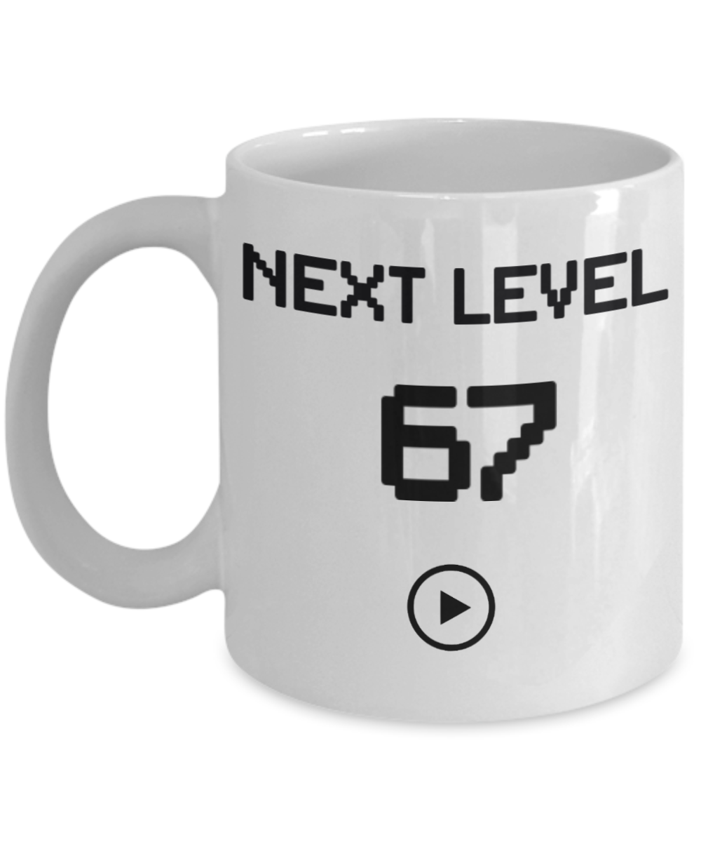 67th Birthday Coffee Mug, Next Level 67, Gamer Coffee Mug, Birthday Mug- White Porcelain Coffee Mug 11 Oz Birthday Coffee Mug