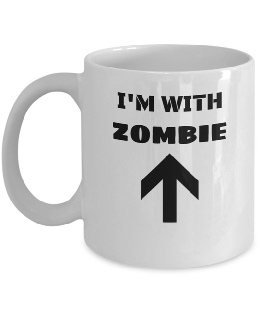 I'm With Zombie Up Arrow - Funny Porcelain White Coffee Mug White coffee mugs 11 oz