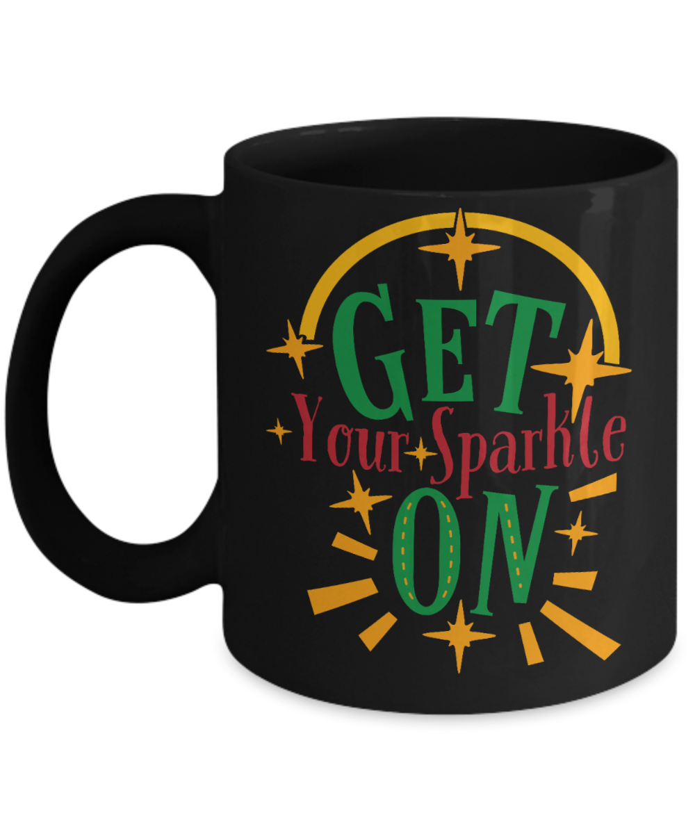 Knightmare before christmas mug - Get Your Sparkle On - Funny Christmas Gifts Mugs, Christmas Gifts for family Ceramic Cup Black, Funny Mugs Gift Ideas 11 Oz