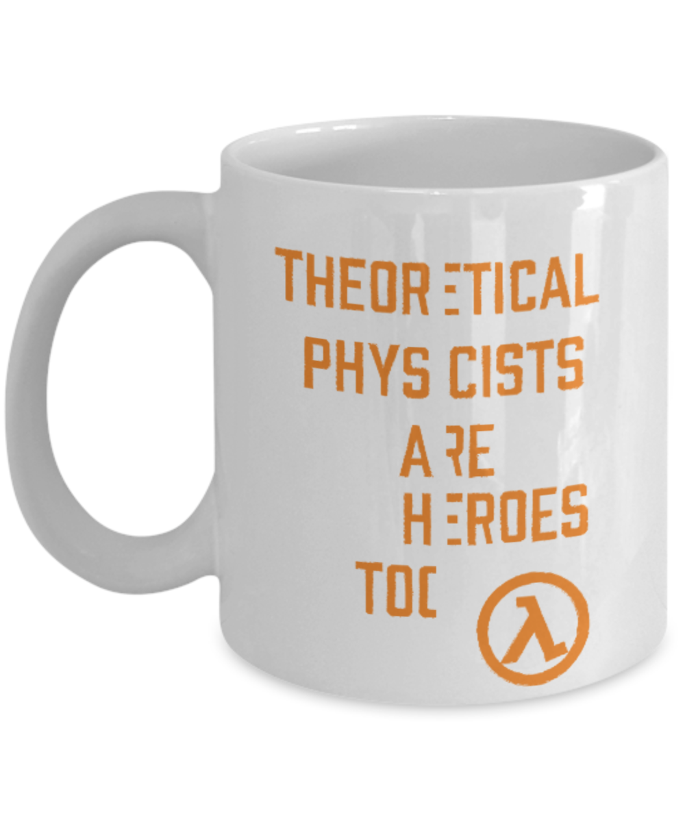 Games Lovers mugs, Theoretical Physicist - White Coffee Mug Porcelain Tea Cup 11 oz - Great Gift