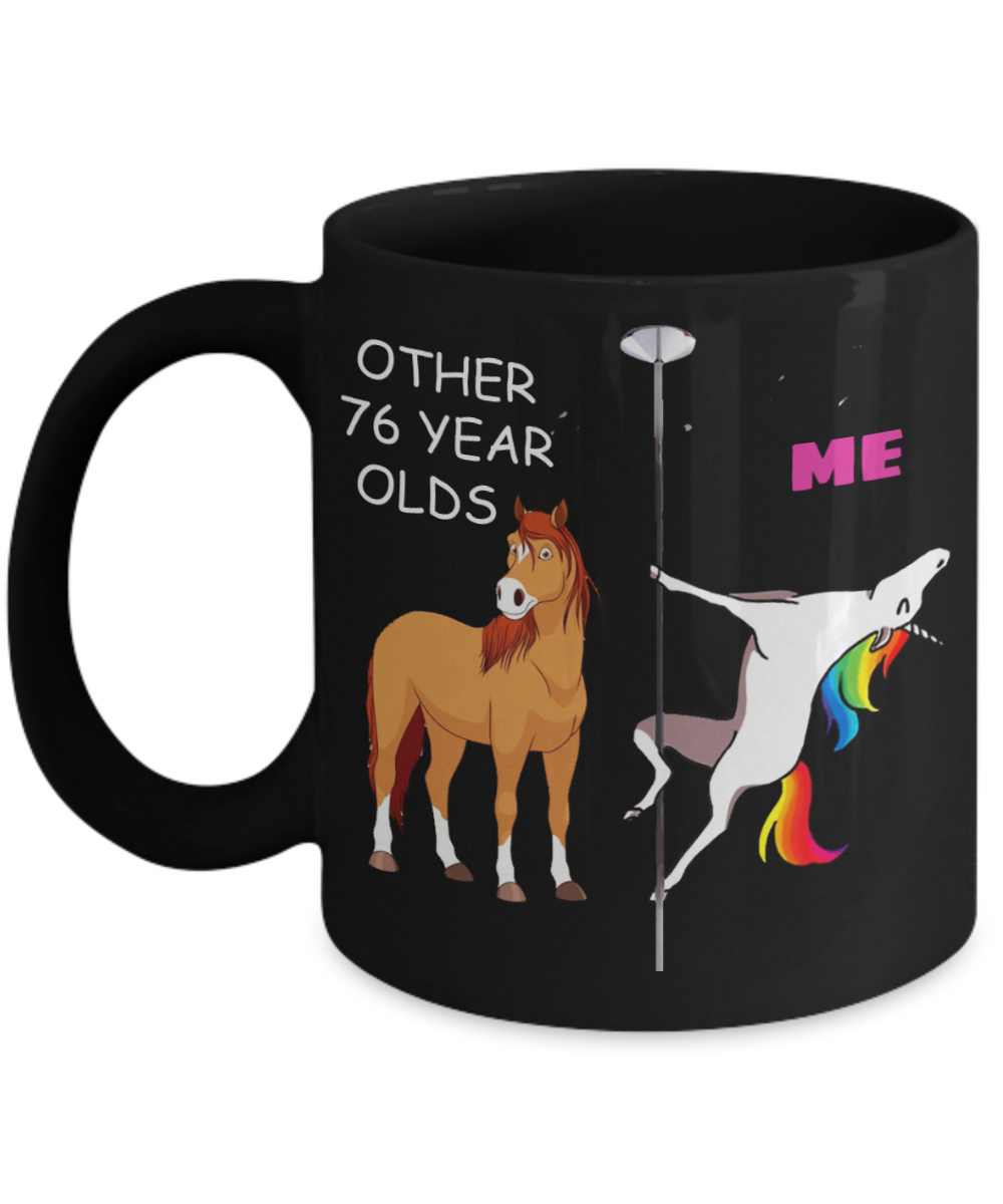 76th Birthday Gift for Women - Other 76 Year Olds Me Unicorn Coffee Mug - Black Porcelain Coffee 11 oz for Grandma, Mom, Sister, Best Friend, Women, Her - Born In 1944