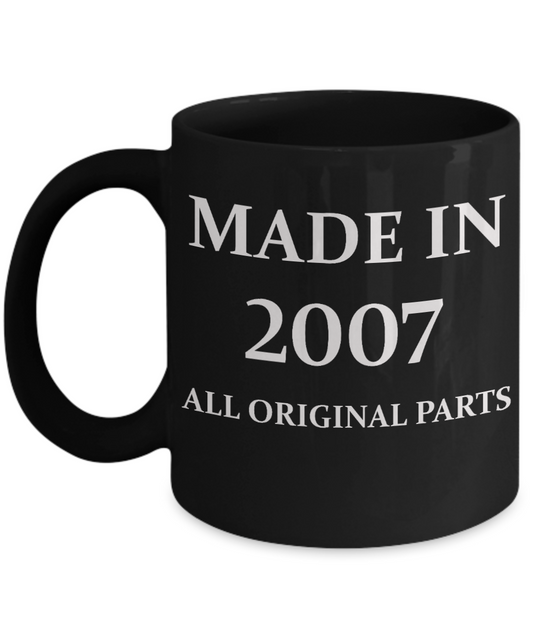 2007 birthday gifts for men cd & women, 11th Birthday Gifts - Made in 2007 All Original Parts - Black Porcelain Coffee Cup,Premium 11 oz Funny Mugs Black coffee cup Gifts Ideas