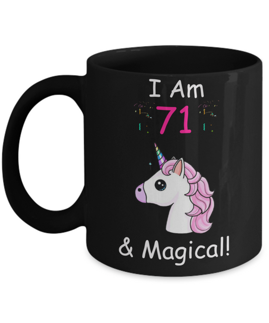 Unicorn Birthday gift 71st Birthday Gift for Women - I Am 71 & Magical Unicorn Mug - Funny Black Porcelain Coffee 11 oz for Grandma, Mom, Sister, Best Friend, Women, Her - Born In 1949